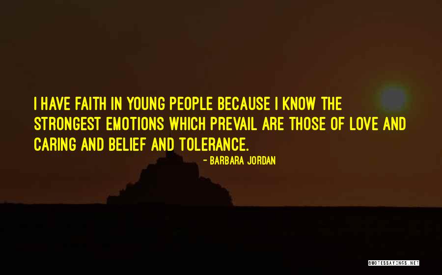 Belief And Faith Quotes By Barbara Jordan