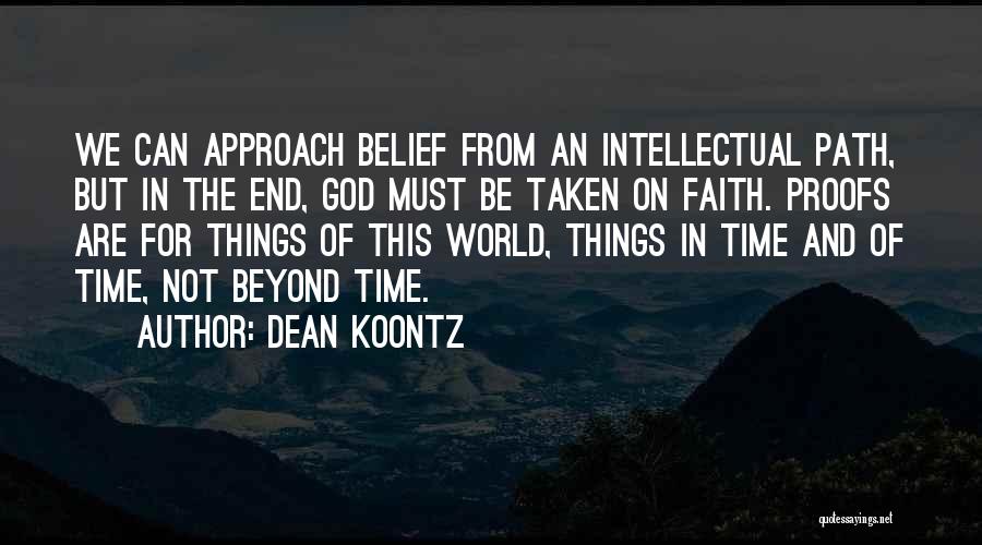 Belief And Faith Quotes By Dean Koontz