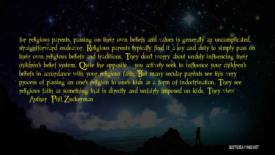 Belief And Faith Quotes By Phil Zuckerman