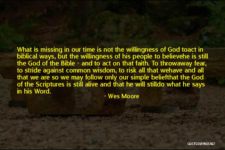 Belief And Faith Quotes By Wes Moore