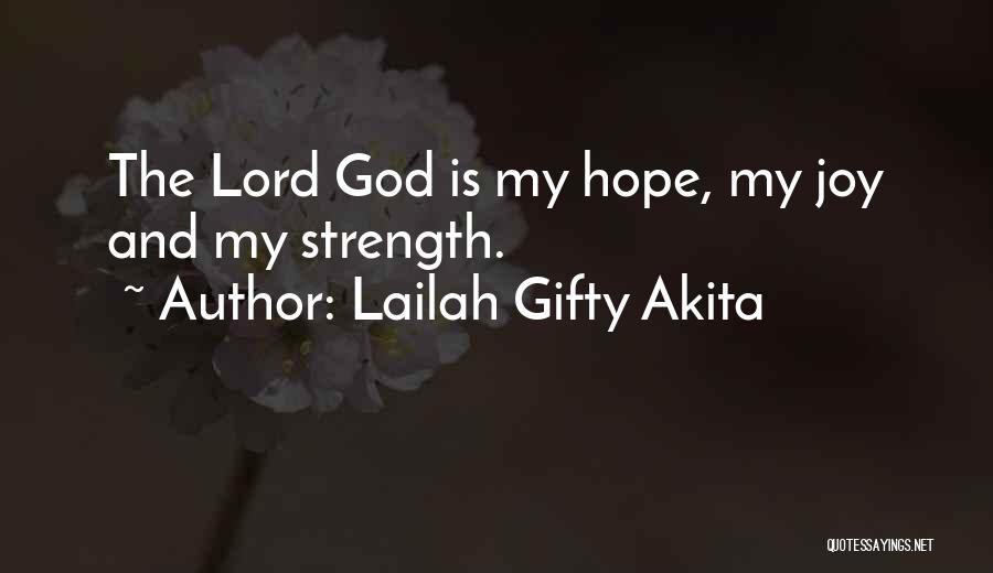 Belief And Hope Quotes By Lailah Gifty Akita