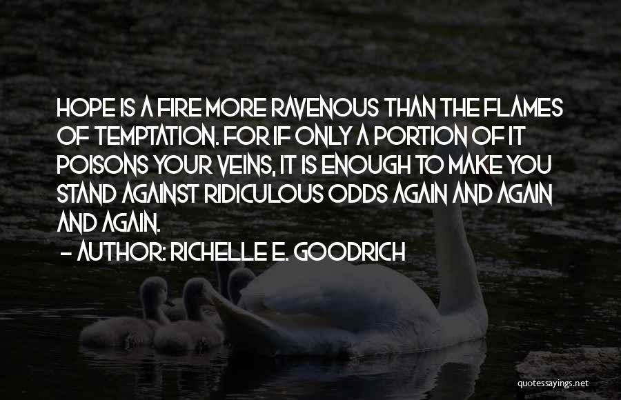 Belief And Hope Quotes By Richelle E. Goodrich