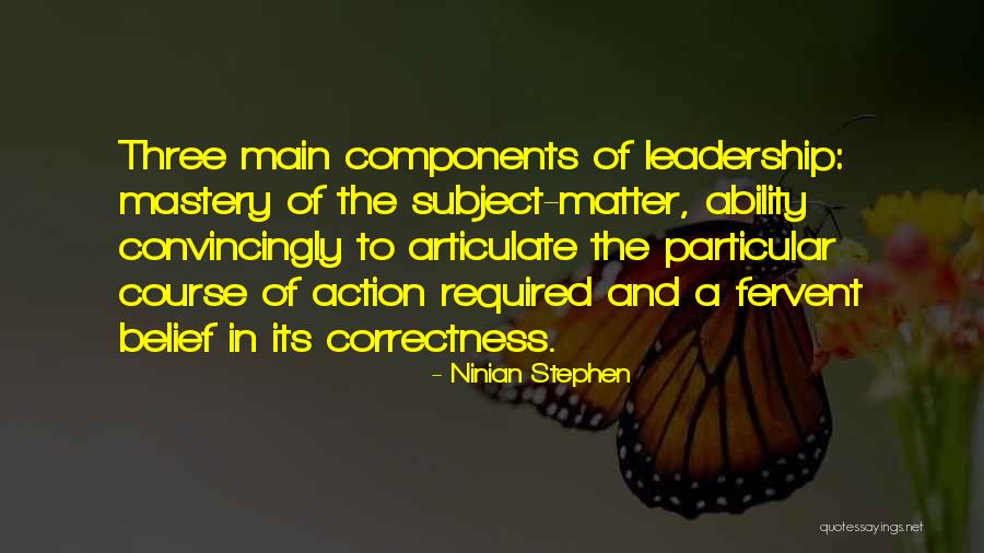 Belief And Leadership Quotes By Ninian Stephen Belief And Leadership Quotes By Ninian Stephen