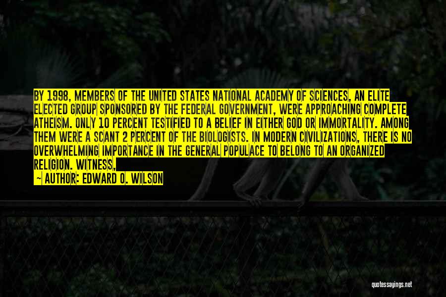 Belief God Quotes By Edward O. Wilson