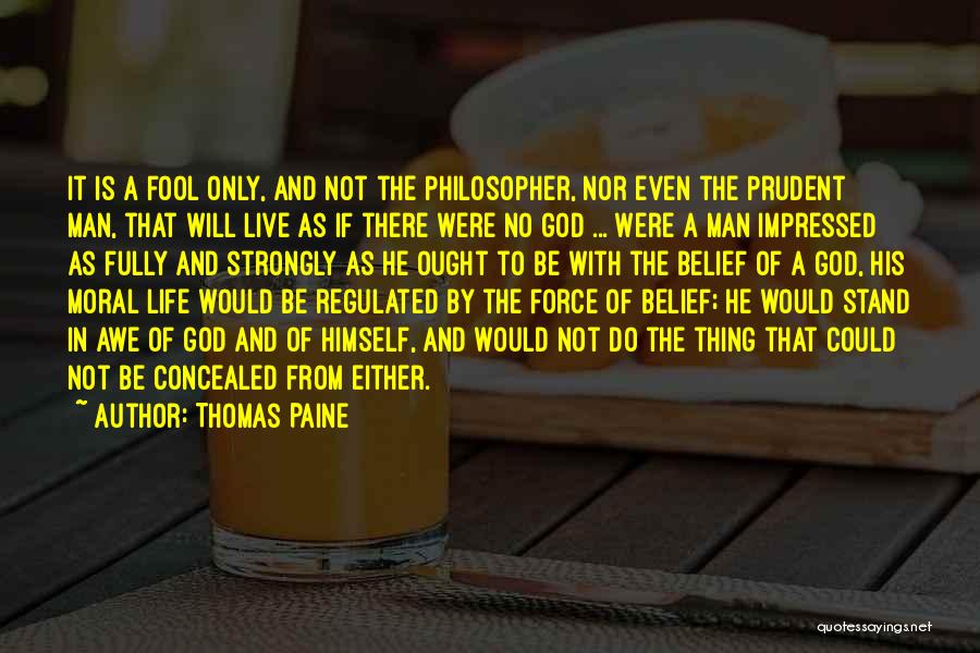Belief God Quotes By Thomas Paine