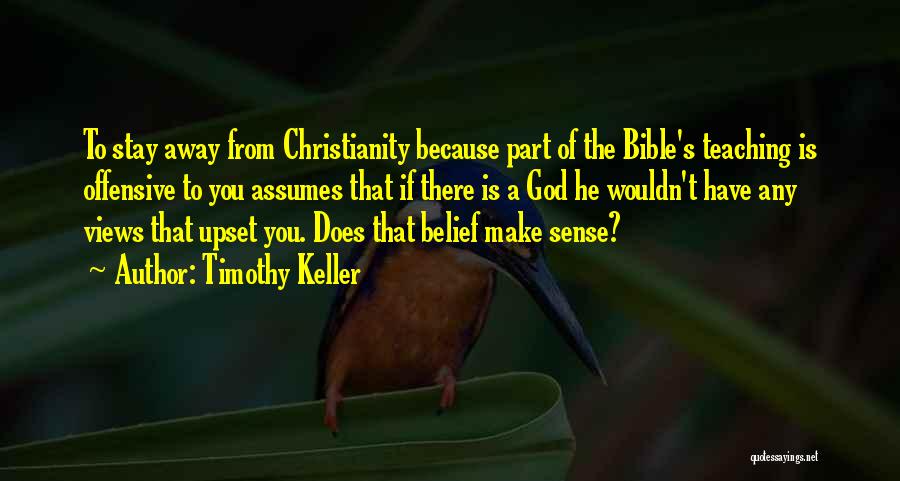 Belief God Quotes By Timothy Keller