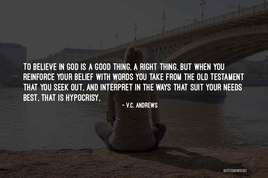 Belief In God Quotes By V.C. Andrews
