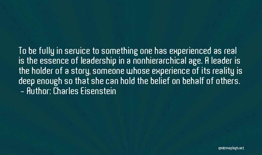 Belief In Others Quotes By Charles Eisenstein