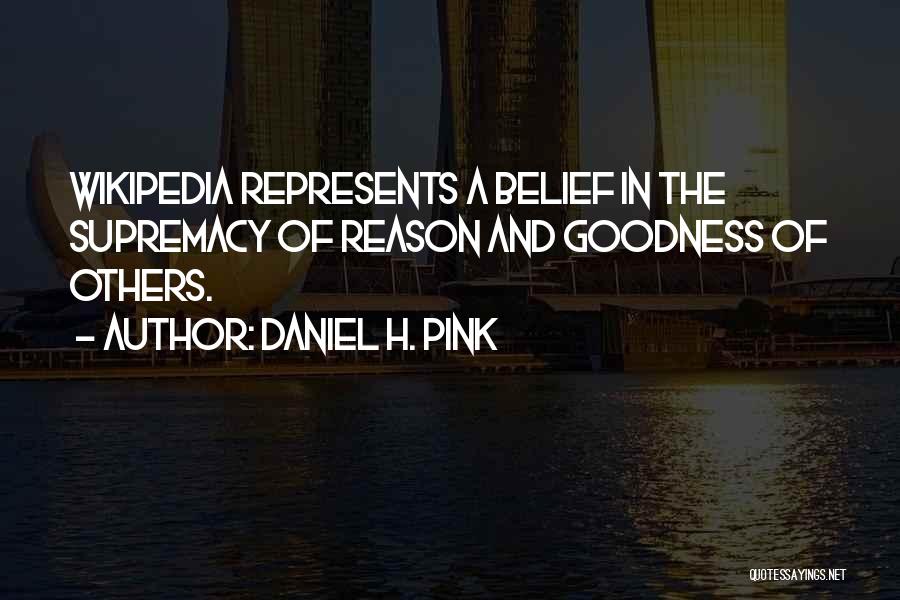 Belief In Others Quotes By Daniel H. Pink