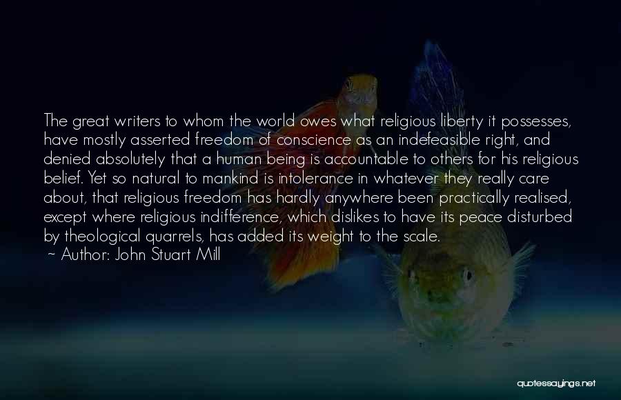 Belief In Others Quotes By John Stuart Mill