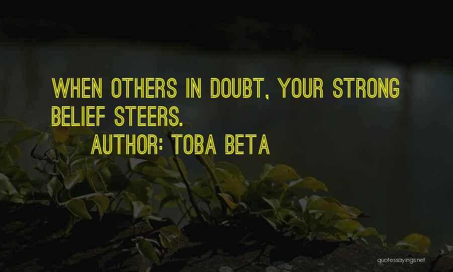 Belief In Others Quotes By Toba Beta