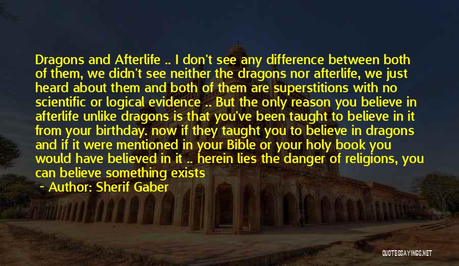 Belief In The Bible Quotes By Sherif Gaber