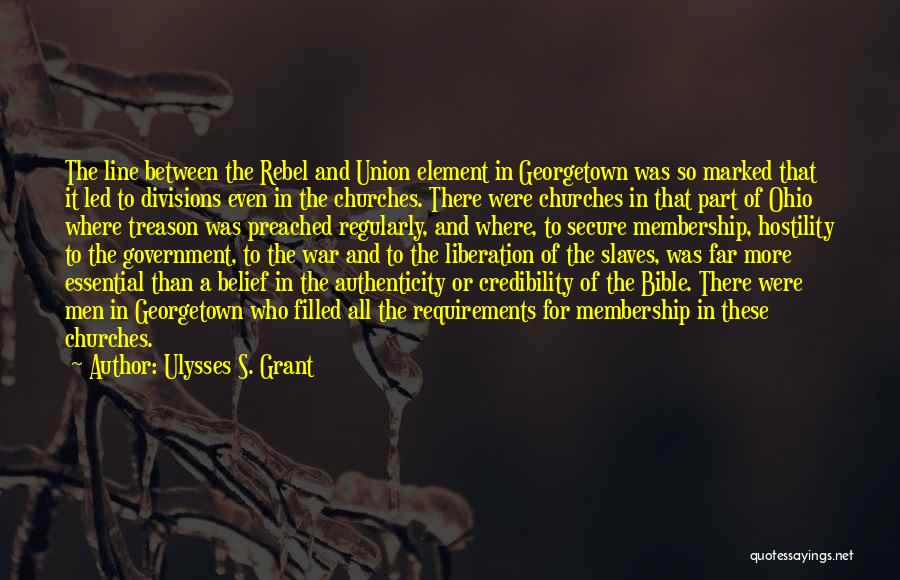 Belief In The Bible Quotes By Ulysses S. Grant