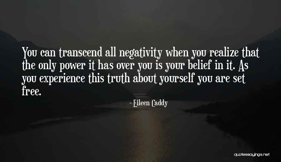 Belief In Yourself Quotes By Eileen Caddy