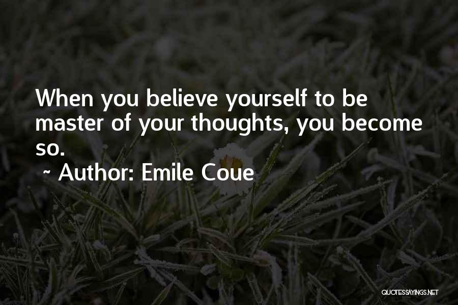 Belief In Yourself Quotes By Emile Coue