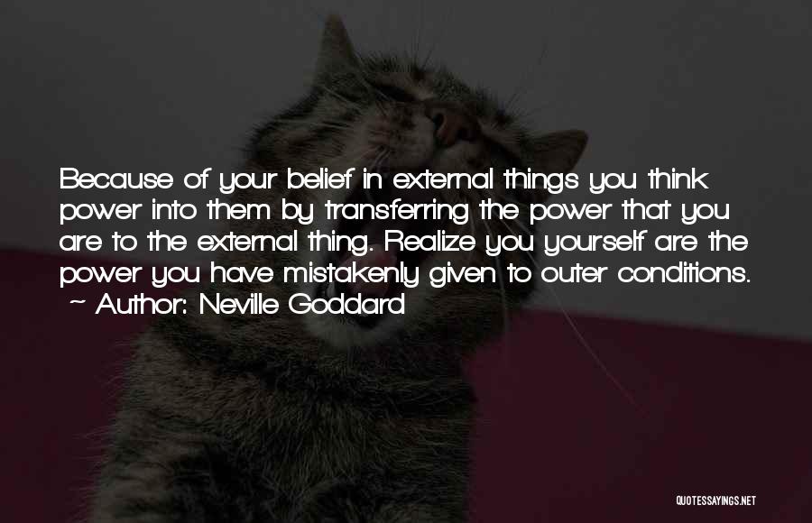 Belief In Yourself Quotes By Neville Goddard