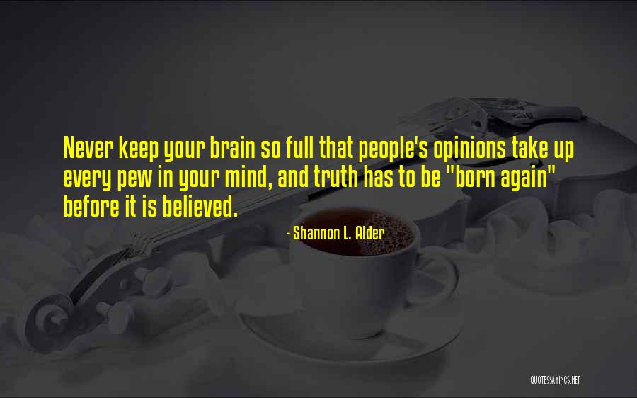 Belief In Yourself Quotes By Shannon L. Alder