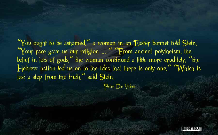 Belief Is Quotes By Peter De Vries Belief Is Quotes By Peter De Vries