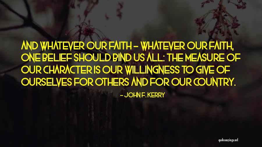 Belief Of Others Quotes By John F. Kerry Belief Of Others Quotes By John F. Kerry