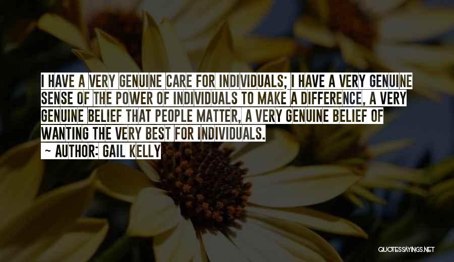 Belief Quotes By Gail Kelly
