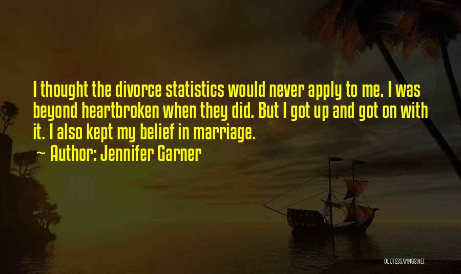 Belief Quotes By Jennifer Garner