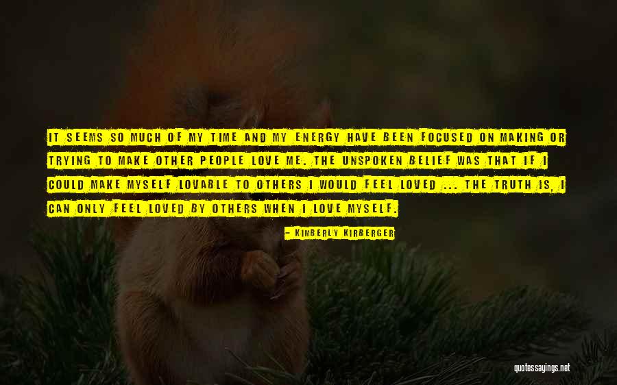 Belief That People Quotes By Kimberly Kirberger Belief That People Quotes By Kimberly Kirberger