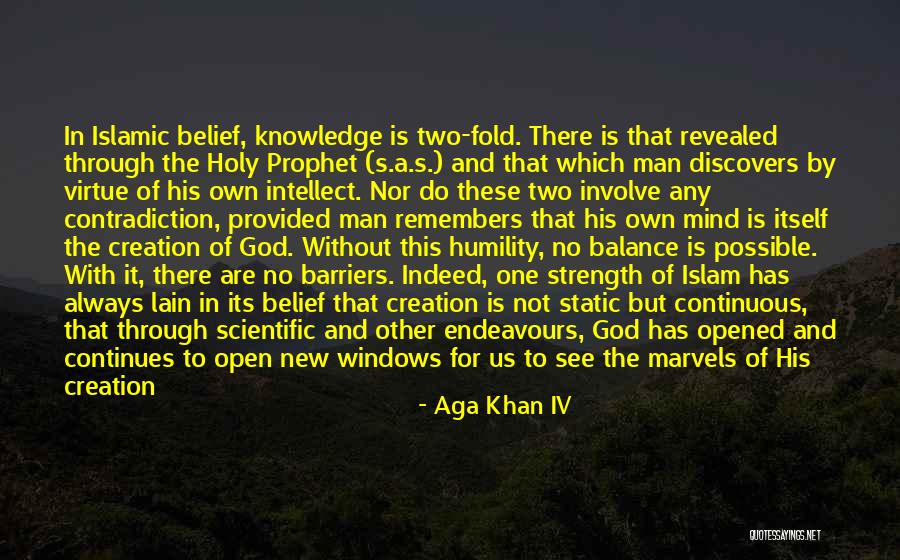 Belief That There Is No God Quotes By Aga Khan IV Belief That There Is No God Quotes By Aga Khan IV