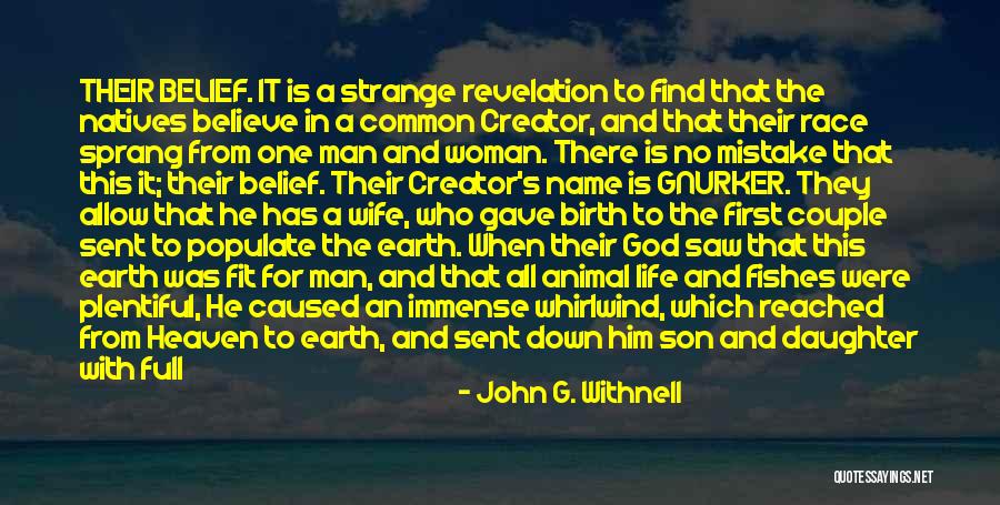 Belief That There Is No God Quotes By John G. Withnell Belief That There Is No God Quotes By John G. Withnell