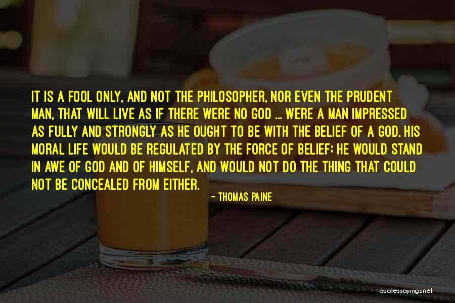 Belief That There Is No God Quotes By Thomas Paine Belief That There Is No God Quotes By Thomas Paine