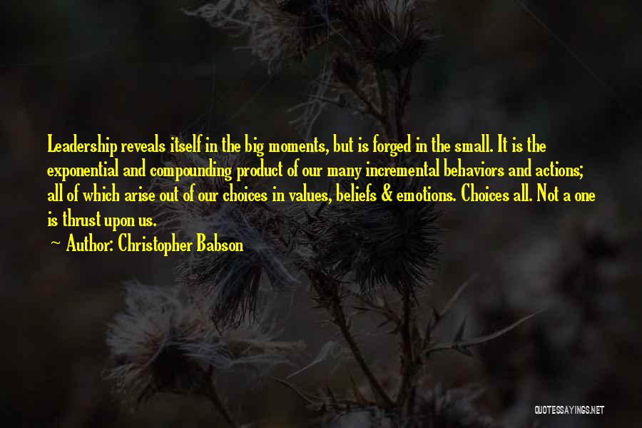 Beliefs And Actions Quotes By Christopher Babson