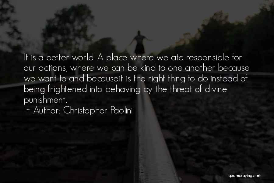 Beliefs And Actions Quotes By Christopher Paolini