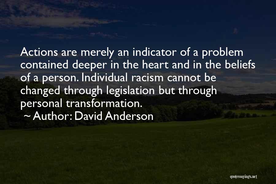Beliefs And Actions Quotes By David Anderson