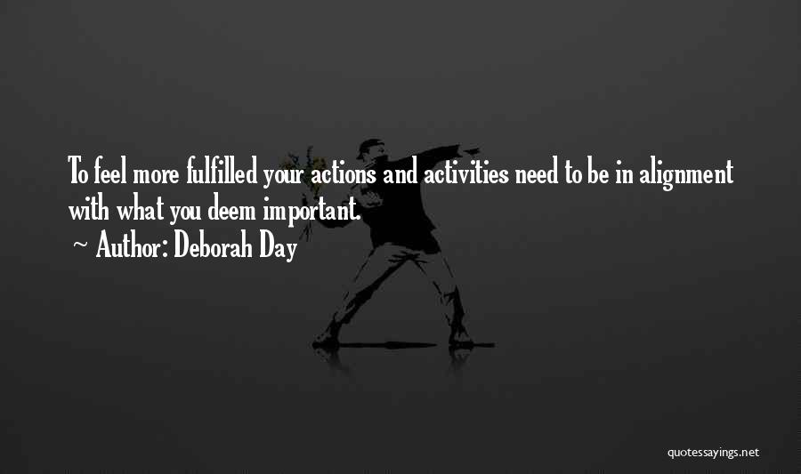 Beliefs And Actions Quotes By Deborah Day