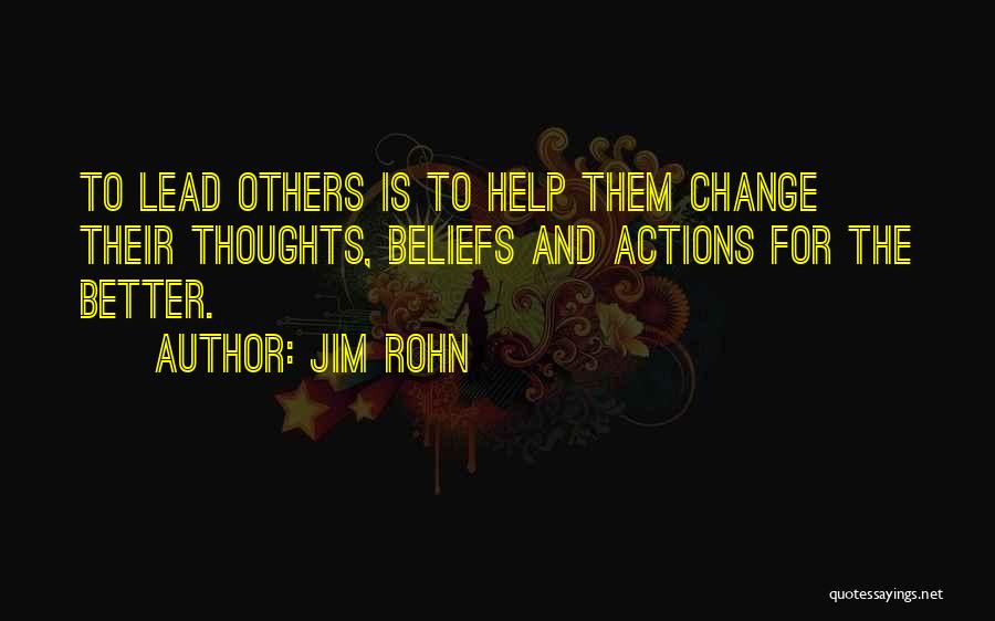 Beliefs And Actions Quotes By Jim Rohn