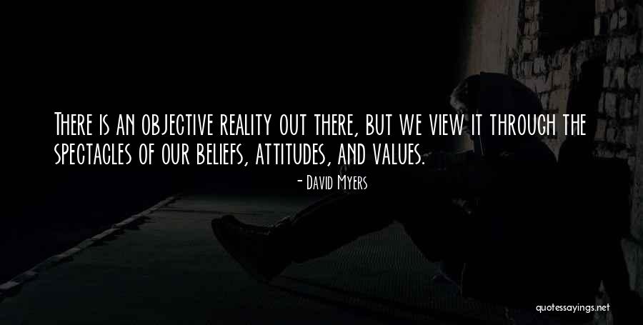 Beliefs And Attitudes Quotes By David Myers