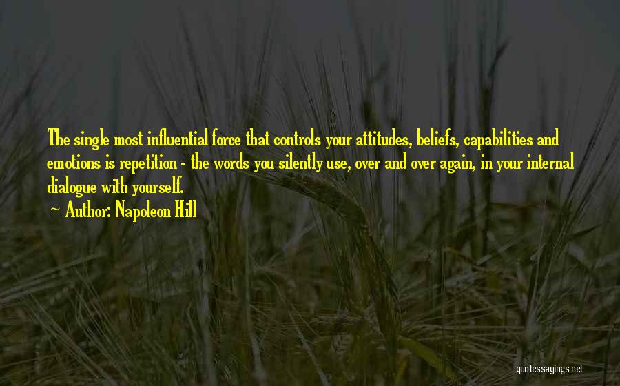 Beliefs And Attitudes Quotes By Napoleon Hill