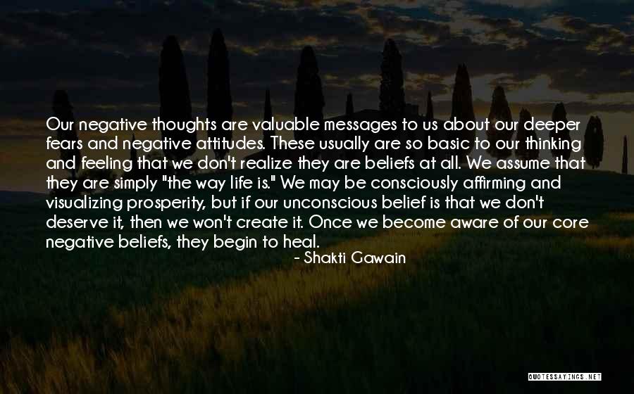 Beliefs And Attitudes Quotes By Shakti Gawain