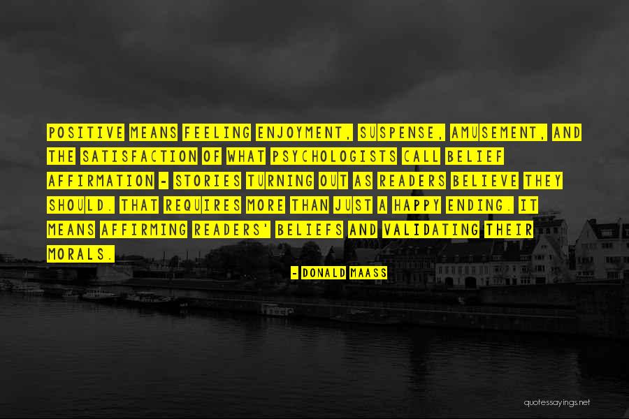 Beliefs And Morals Quotes By Donald Maass Beliefs And Morals Quotes By Donald Maass