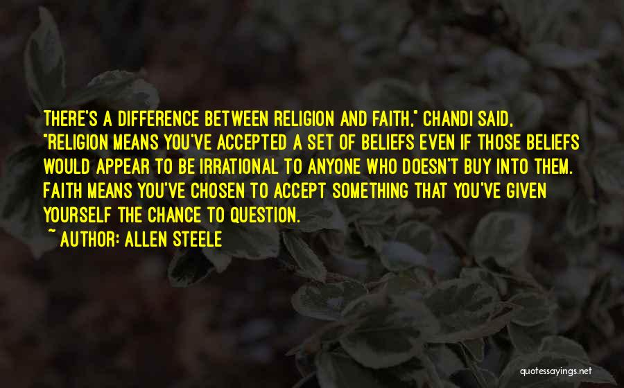 Beliefs And Religion Quotes By Allen Steele