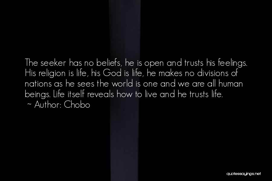 Beliefs And Religion Quotes By Chobo