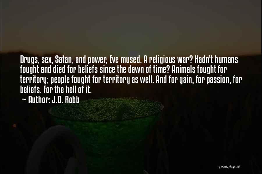 Beliefs And Religion Quotes By J.D. Robb