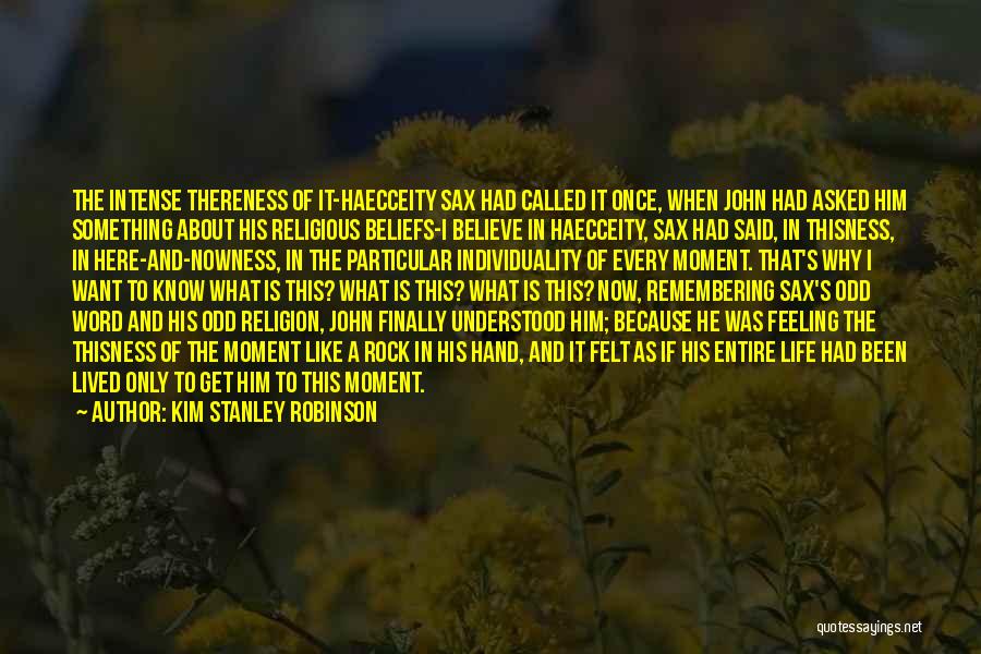 Beliefs And Religion Quotes By Kim Stanley Robinson