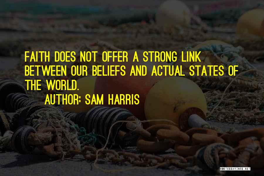 Beliefs And Religion Quotes By Sam Harris