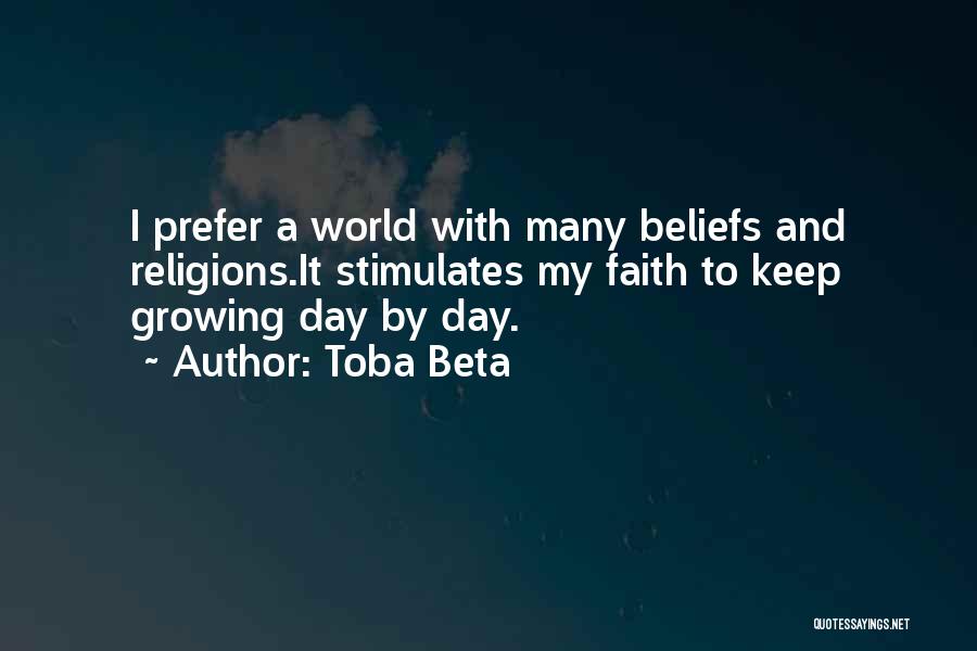 Beliefs And Religion Quotes By Toba Beta