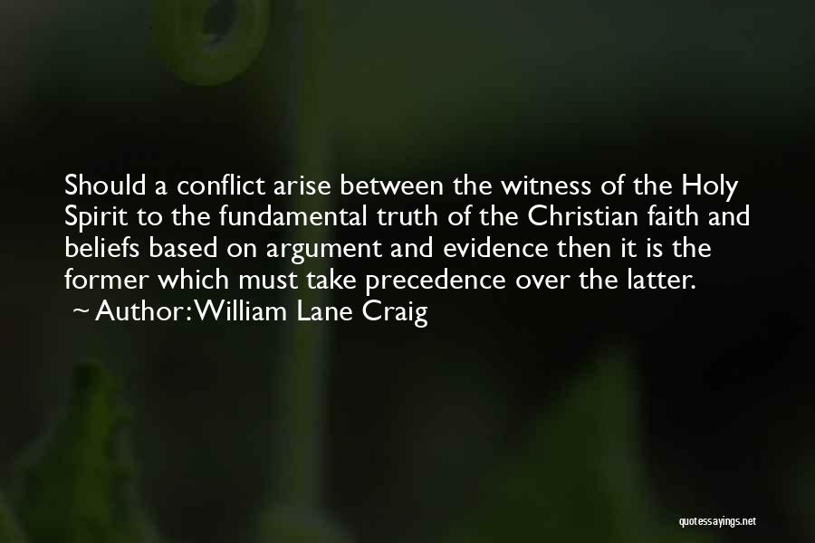 Beliefs And Religion Quotes By William Lane Craig