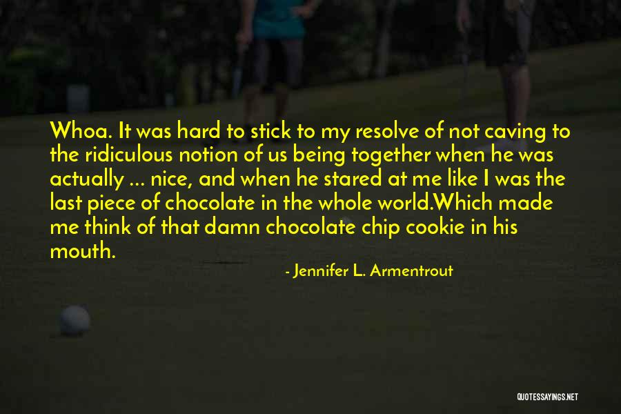 Beliefs Being Challenged Quotes By Jennifer L. Armentrout Beliefs Being Challenged Quotes By Jennifer L. Armentrout