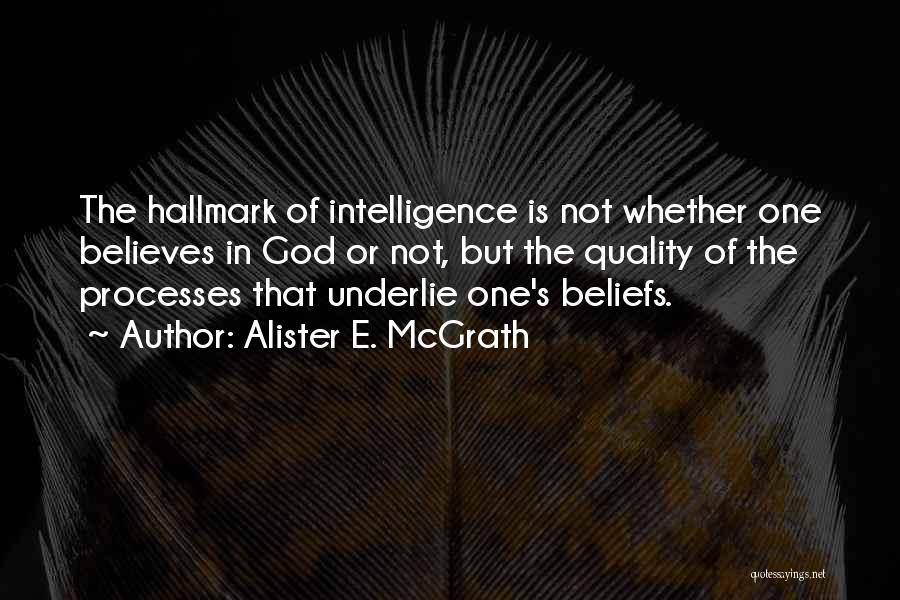 Beliefs In God Quotes By Alister E. McGrath