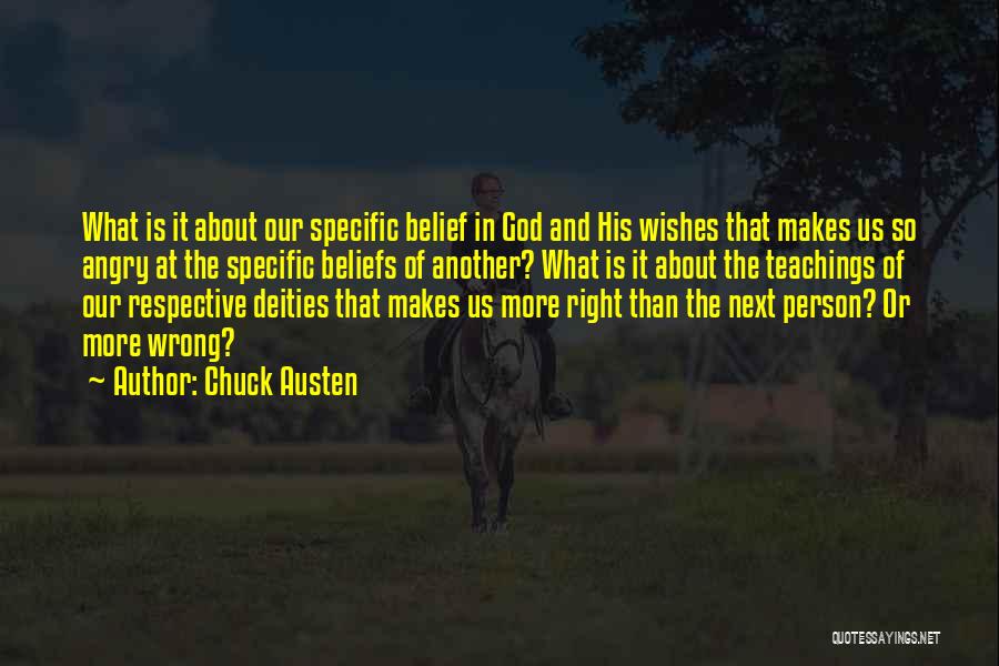 Beliefs In God Quotes By Chuck Austen