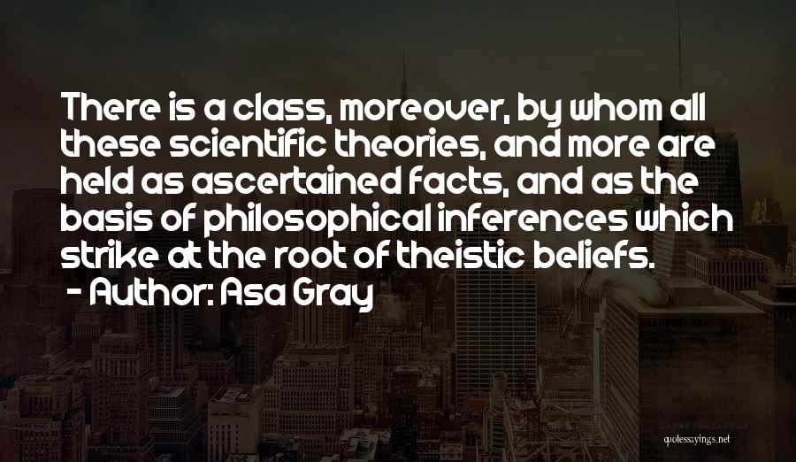 Beliefs Quotes By Asa Gray