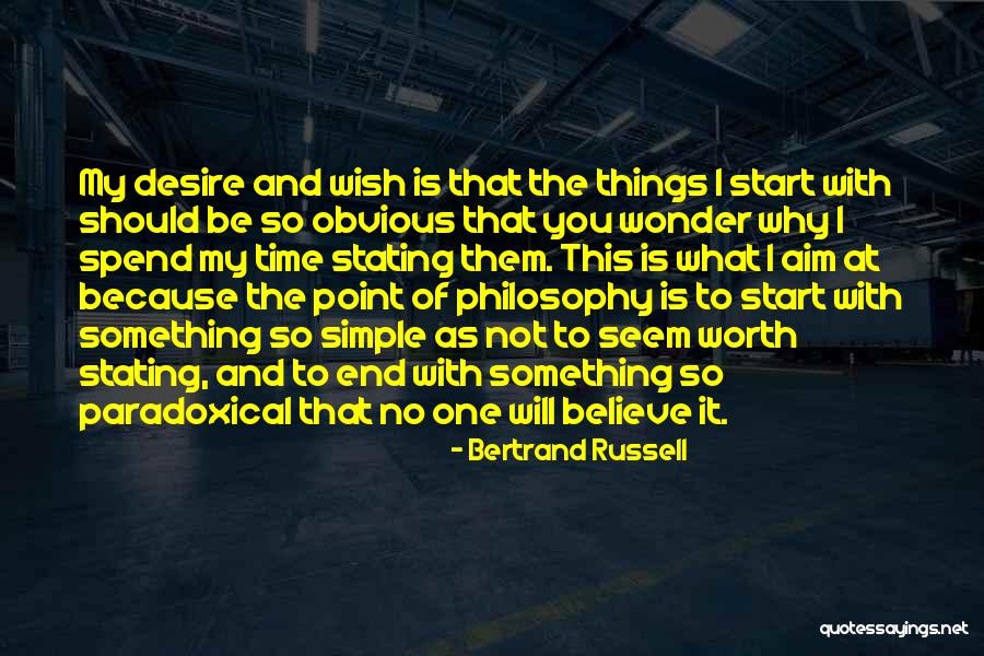 Beliefs Quotes By Bertrand Russell